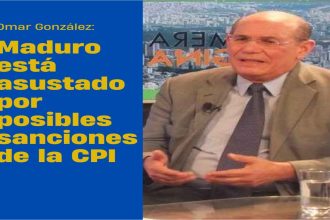 Omar González: Maduro está asustado por posibles sanciones de la CPI