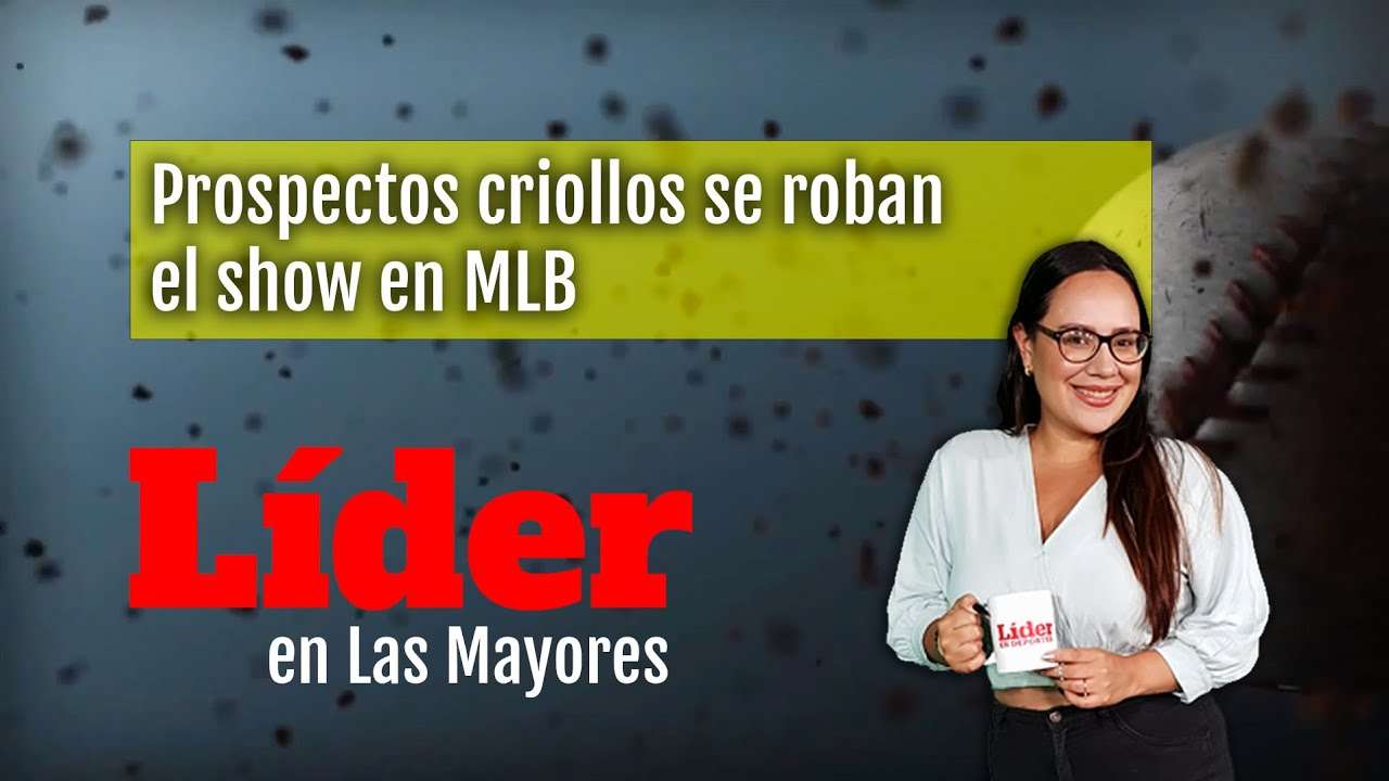 Los prospectos criollos brillan en la MLB