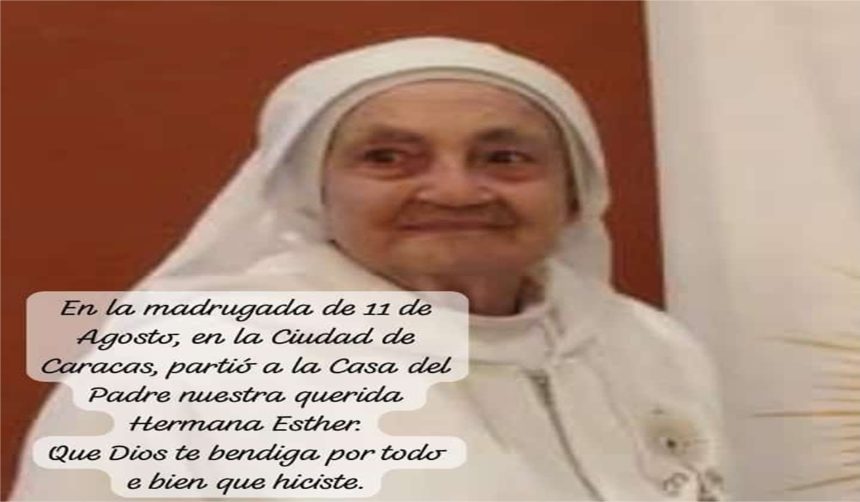 Margarita: Falleció la querida "Sor Esther"