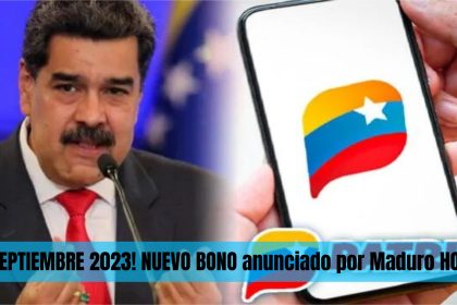 ¡Ponte pilas! NUEVO BONO anunciado por Maduro HOY 2023, Entérate aquí
