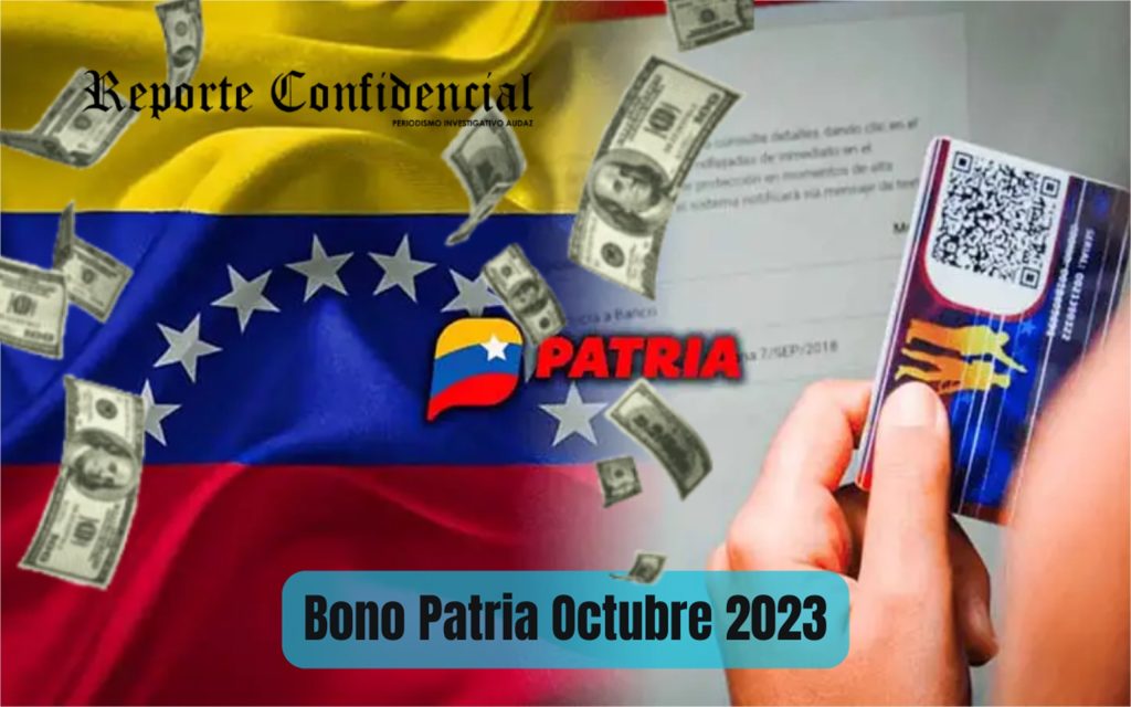 ¡Cobra HOY #14OCT 2023 Bono de 1.400Bs por Patria! 