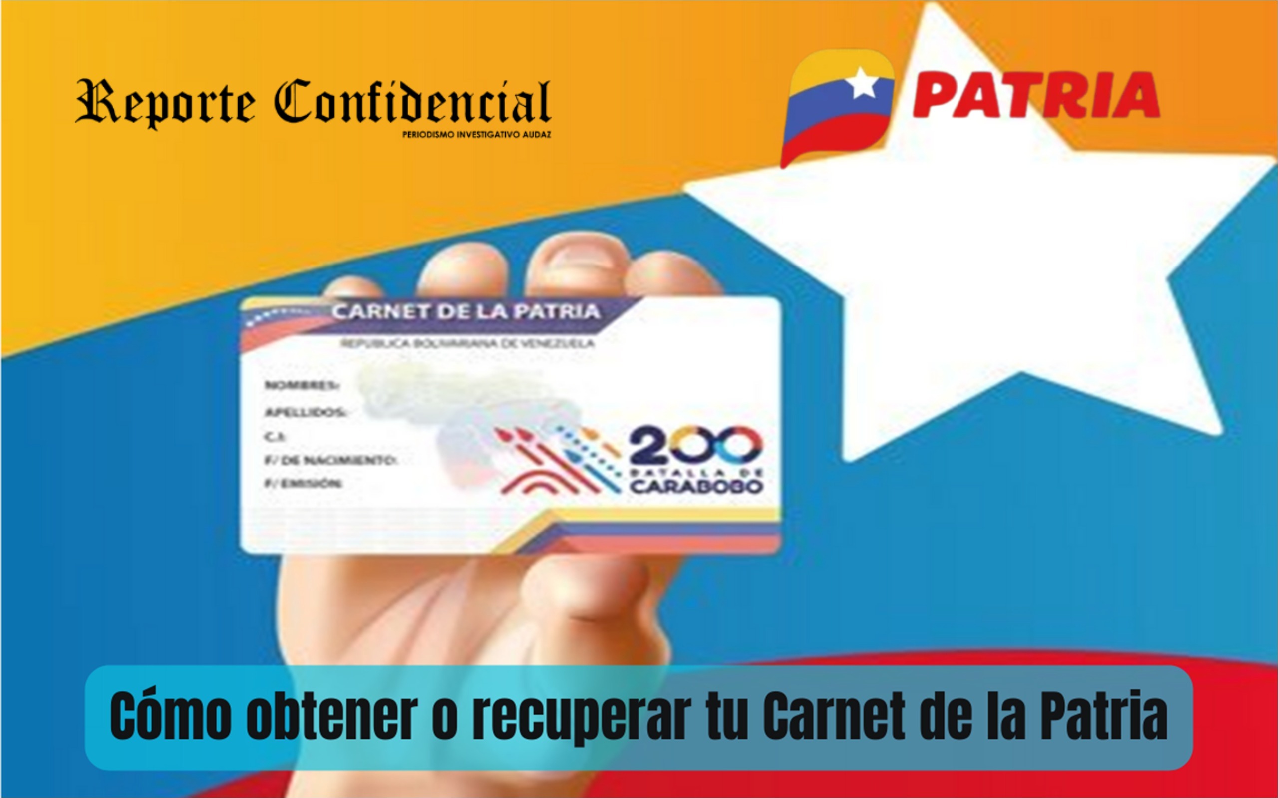 Fácil y Rápido: ¡Entérate AQUÍ cómo obtener tu Carnet de la Patria!