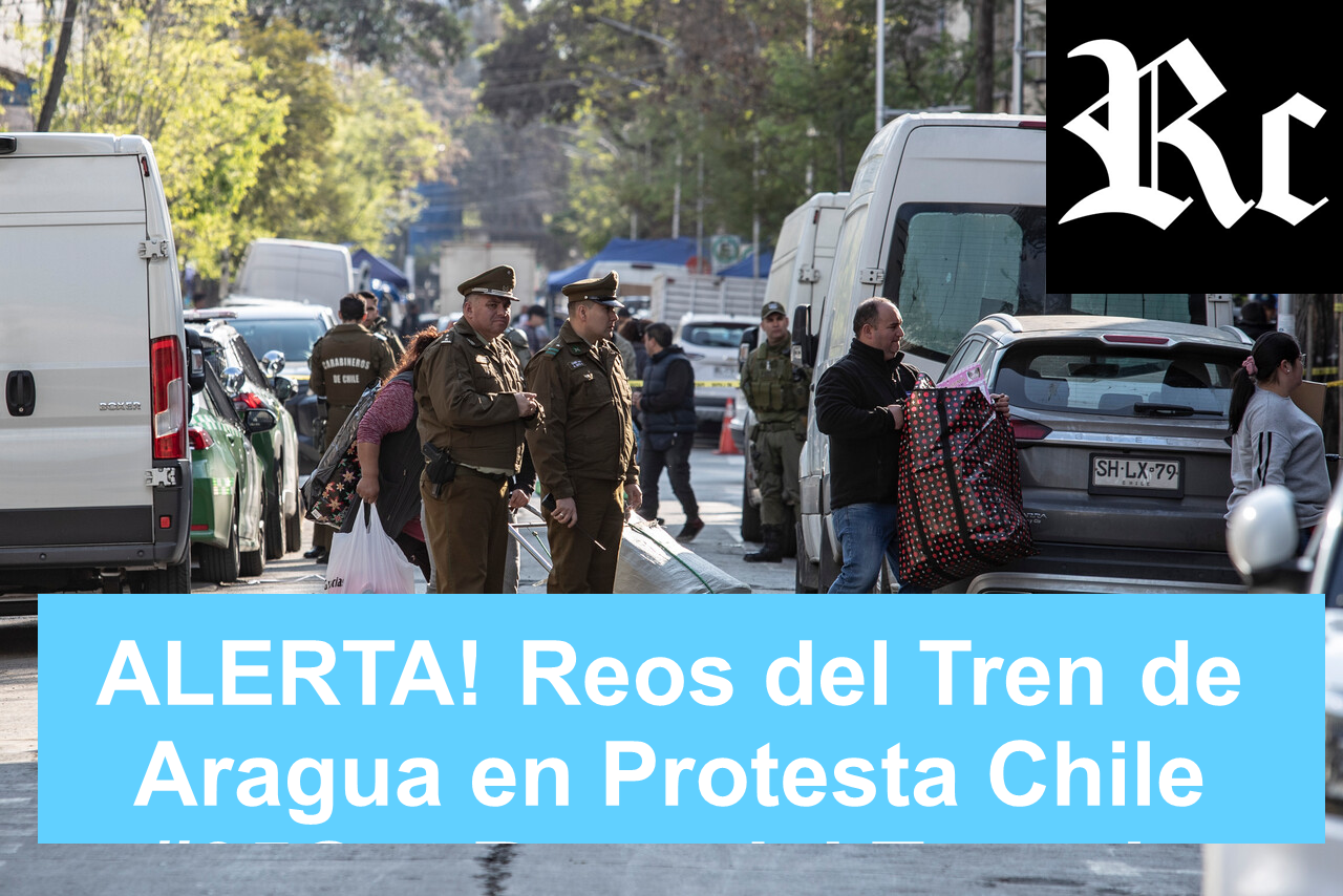 !ALERTA! Reos del Tren de Aragua en Protesta Chile #05Oct