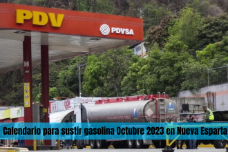 ¡Atención Neoespartanos! Calendario para sustir gasolina Octubre 2023 en Nueva Esparta