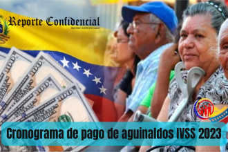 ¡Atención Abuelitos! Cronograma de pago de aguinaldos IVSS #23oct 2023. Revisa AQUÍ