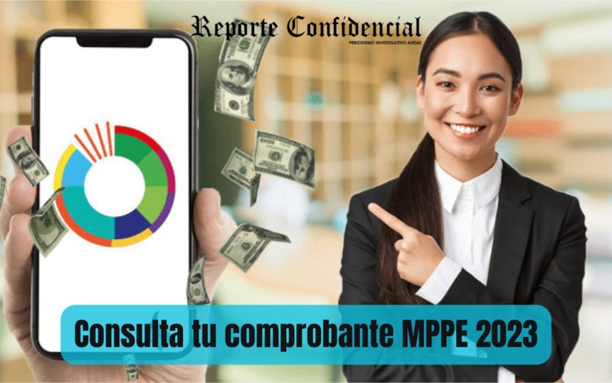 ¡Consulta ahora tu comprobante de pago del MPPE Octubre 2023! AQUÍ