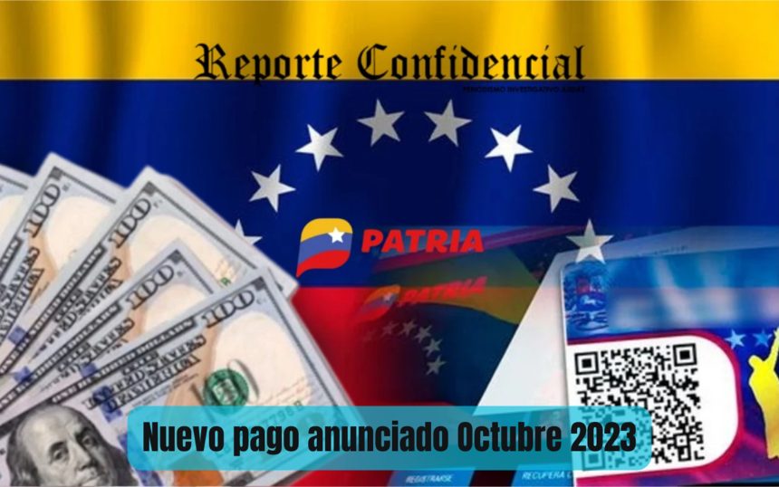 Últimas noticias: ¡NUEVO pago HOY #25Oct 2023 anunciado por MADURO!