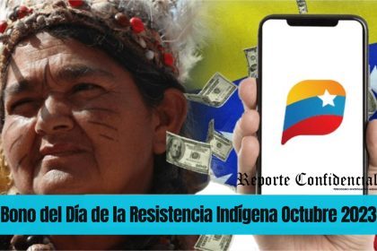 Últimas novedades ¡Bono Resistencia Indígena 2023! Fecha + monto
