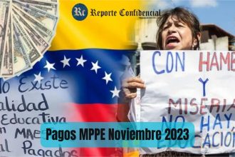 ¡Atención maestros MPPE! Pago + MONTO OFICIAL 1° Quincena Noviembre 2023