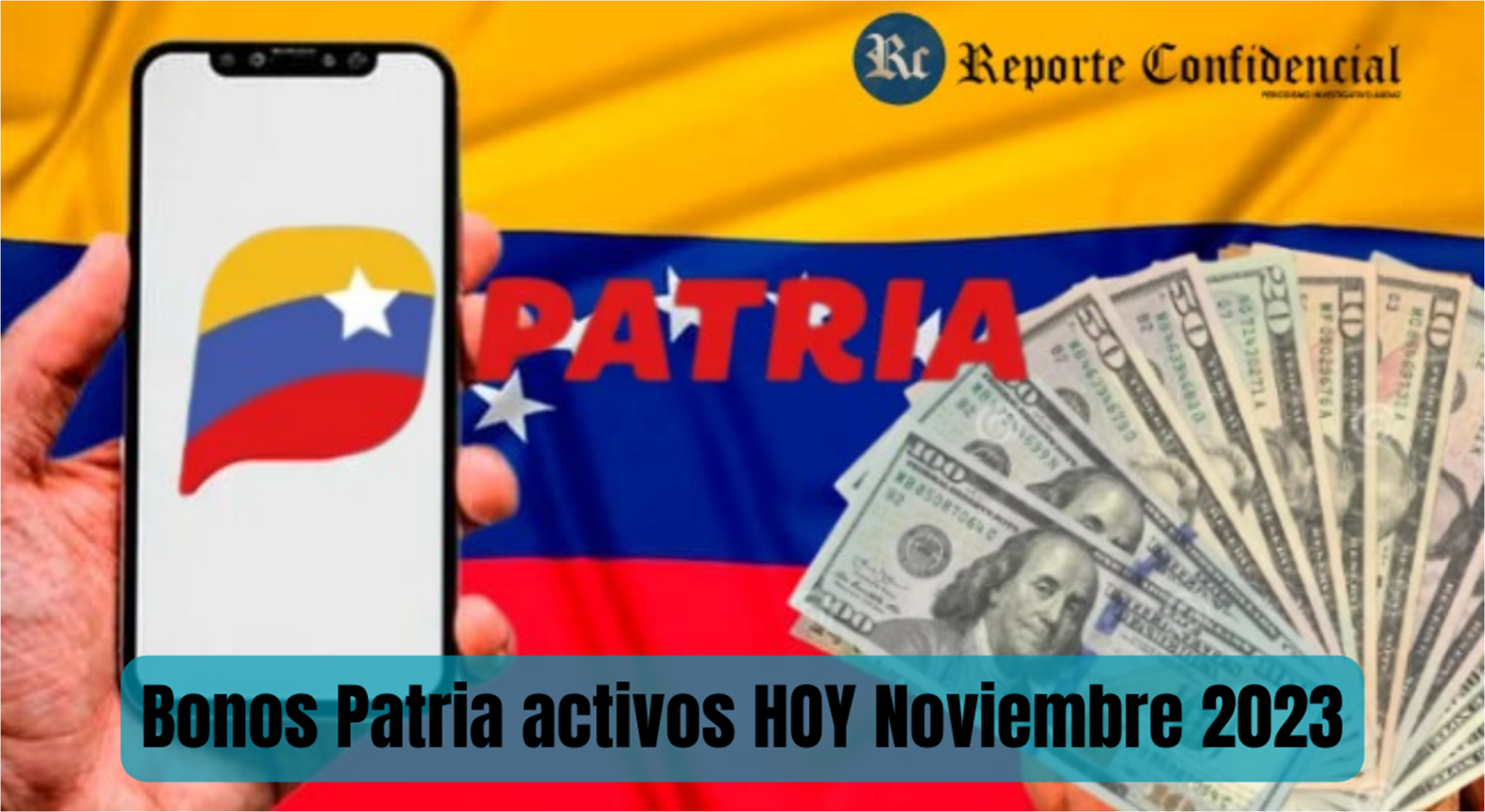 ¡Últimas noticias! Bonos Patria activos HOY 11 de Noviembre 2023