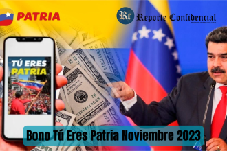 ¡Bono Tú Eres Patria 2023! ÚLTIMAS NOTICIAS HOY 12 de Noviembre, Fecha y montos