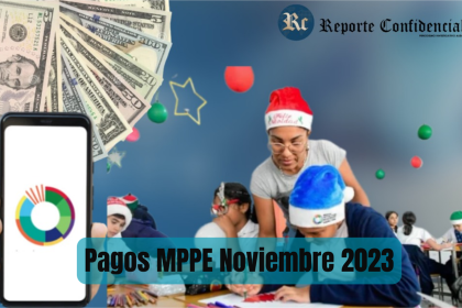 ¡Pagos MPPE 14 deNoviembre 2023! MONTOS, bonos, aguinaldos y QUINCENA