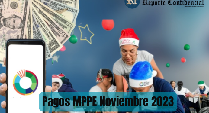 ¡Pagos MPPE 14 de Noviembre 2023! MONTOS, bonos, aguinaldos y QUINCENA