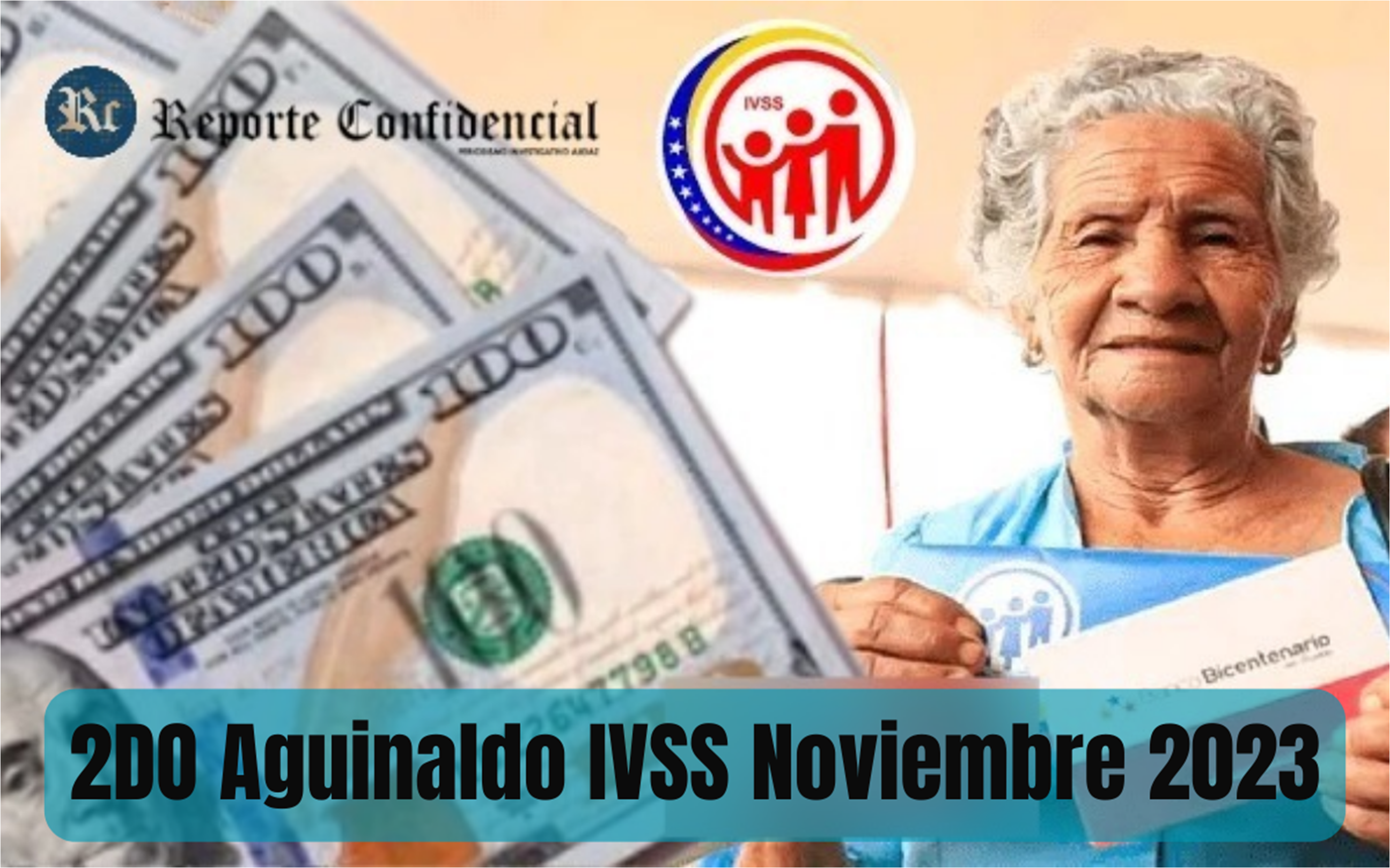 2DO AGUINALDO Pensionados IVSS HOY 23 de Noviembre 2023 +CRONOGRAMA