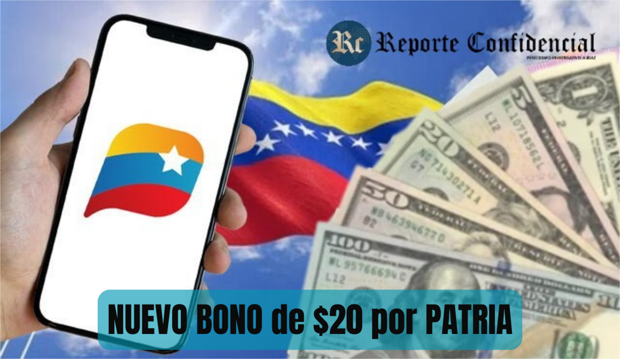 NUEVO BONO de $20 por PATRIA ¿Cómo COBRARLO? ¡Entérate AQUÍ!