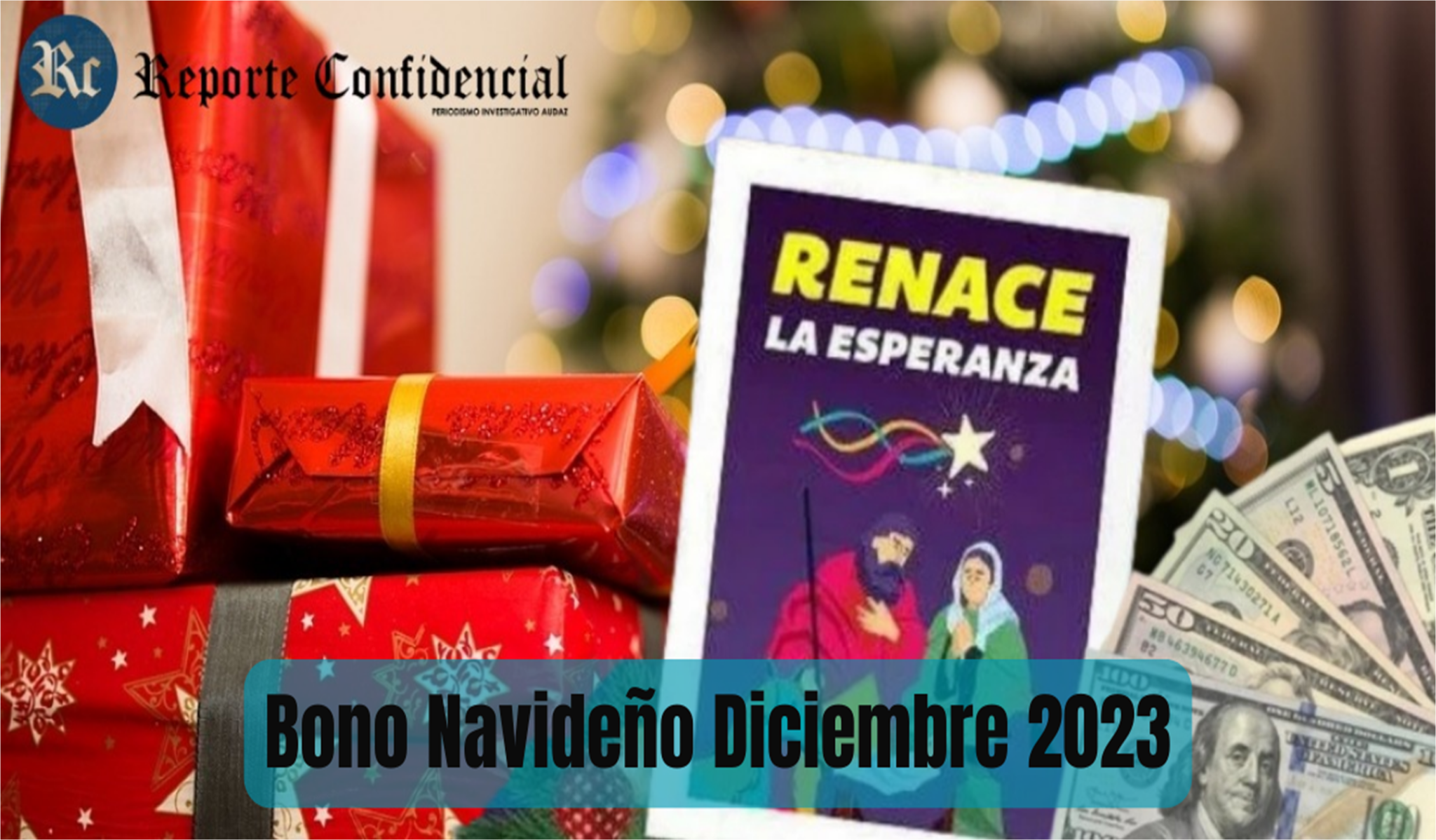 BONO NAVIDEÑO Diciembre 2023 ¿Cómo recibirlo? AQUÍ