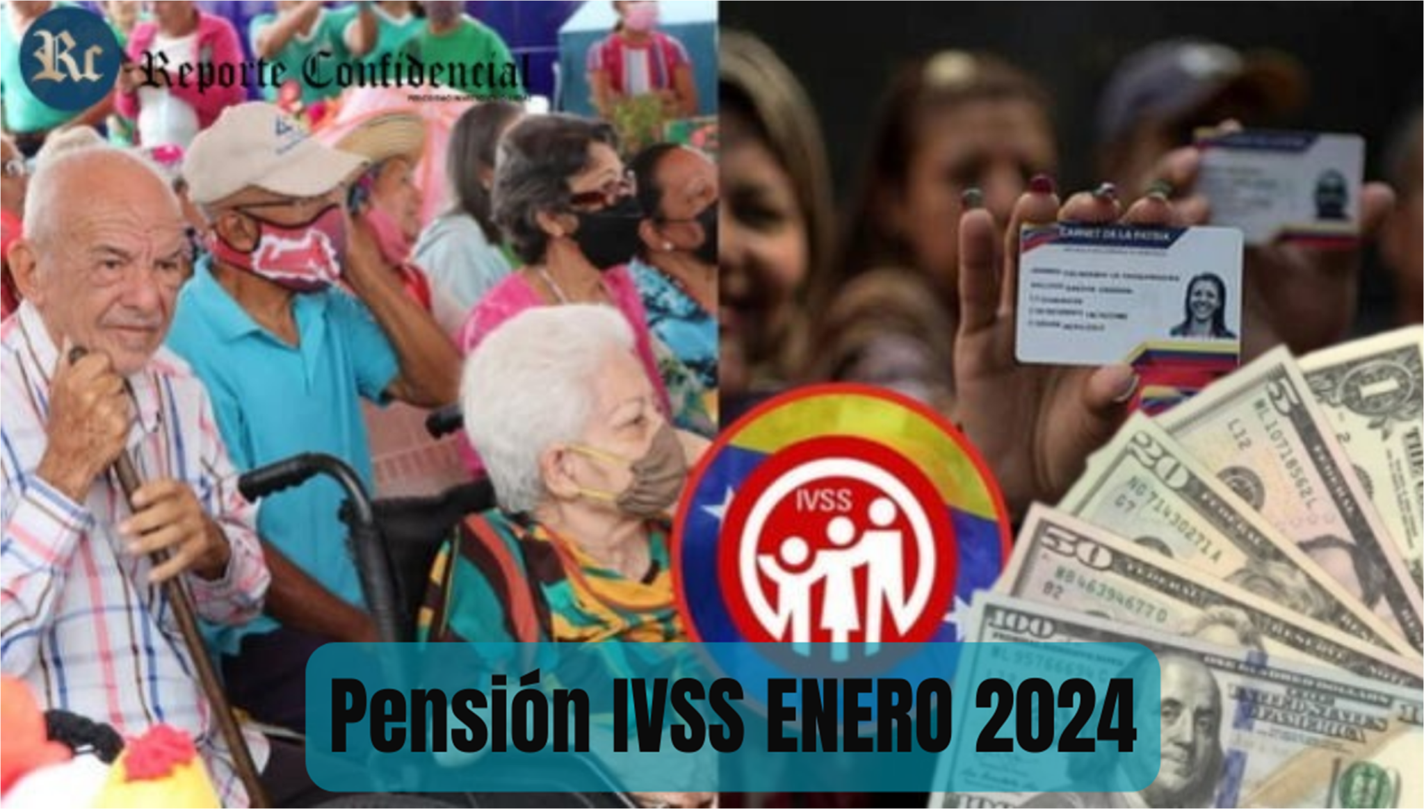 ¡PENSIÓN IVSS ENERO 2024! ÚLTIMAS NOTICIAS, MONTO + AGUINALDOS