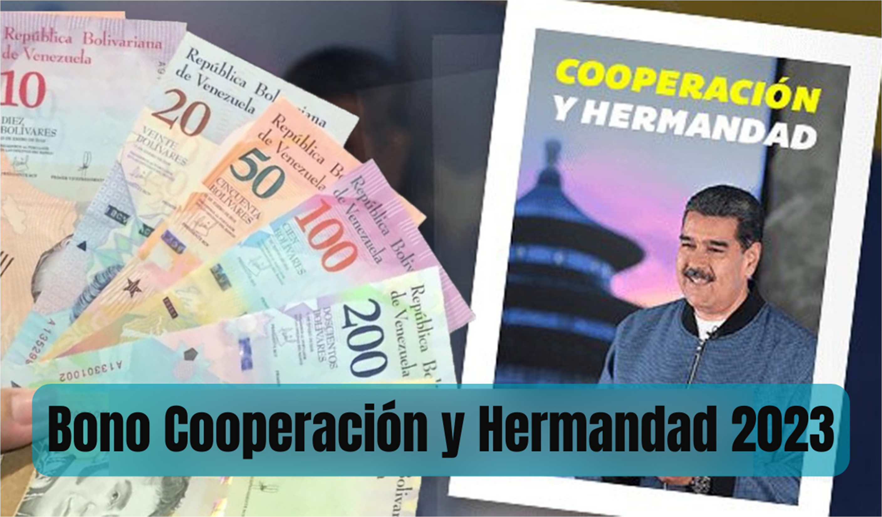 ¡Bono Cooperación y Hermandad 2023! MONTO, FECHA + BENEFICIARIOS