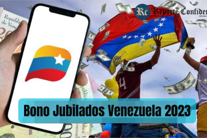 BONO JUBILADOS en VENEZUELA DICIEMBRE 2023: COBRA HOY por PATRIA