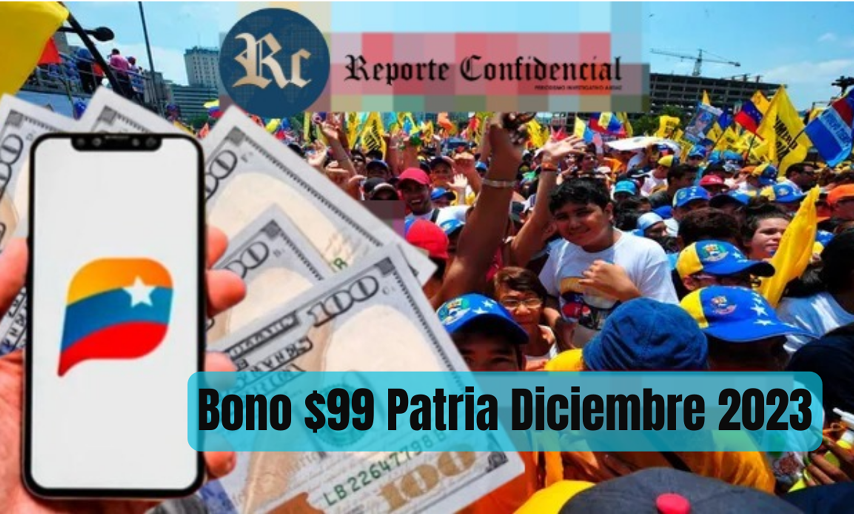 ¡BONO de $99 por PATRIA! BENEFICIARIOS + ÚLTIMAS NOTICIAS