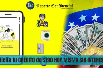 ¡Solicita tu CRÉDITO de $190 HOY MISMO en Venezuela SIN INTERESES! AQUÍ