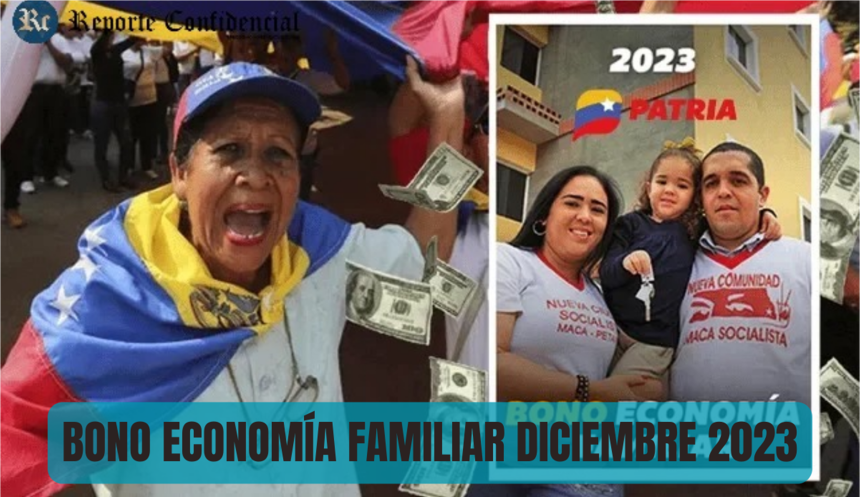 2DO BONO ECONOMÍA FAMILIAR DICIEMBRE 2023 CON AUMENTO
