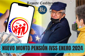 PENSIÓN IVSS ENERO 2024: NUEVO MONTO ¿CÓMO COBRARLO? AQUÍ