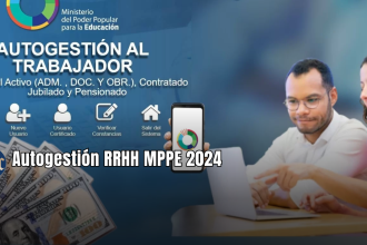 Autogestión RRHH MPPE 2024: CONSULTA + RECIBO