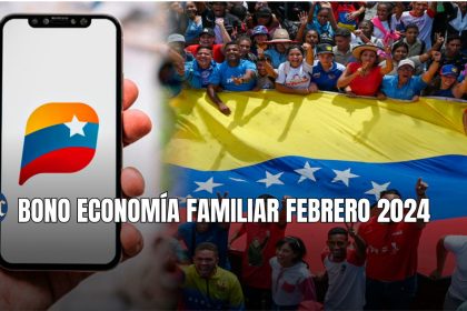 ECONOMÍA FAMILIAR FEBRERO 2024: NUEVO MONTO +ÚLTIMAS NOTICAS