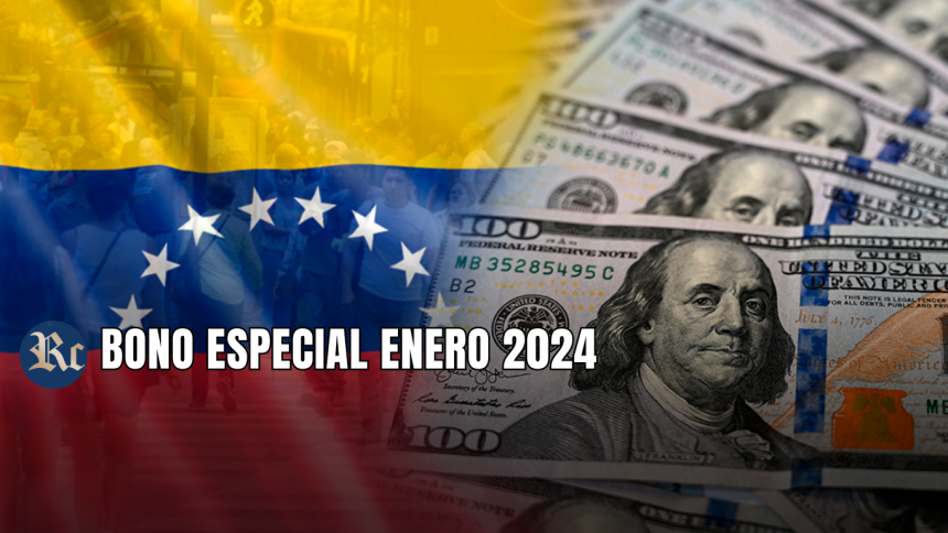 BONO ESPECIAL ENERO 2024: BENEFICIARIOS, MONTO + ÚLTIMAS NOTICIAS