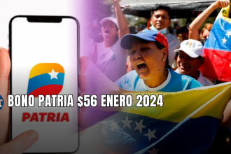 BONO PATRIA $56 ENERO 2024: BENEFICIARIOS, MONTO + ÚLTIMAS NOTICIAS