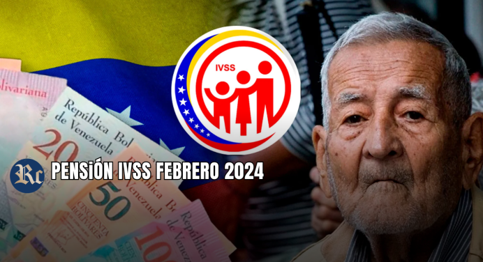 IVSS FEBRERO 2024: ¡COBRA HOY NUEVO MONTO!