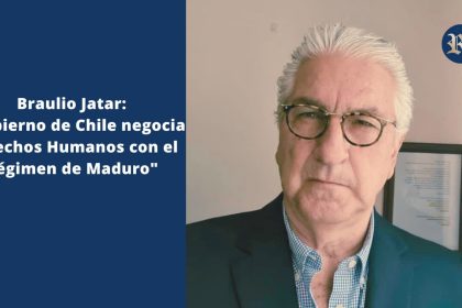 El comentario de Braulio Jatar, un conocido abogado, comunicador, ex preso político del régimen de Maduro y activista de DDHH pone de relieve la complejidad y la sensibilidad de las negociaciones entre Chile y Venezuela.