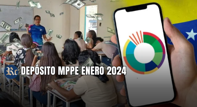 ABONO MPPE: ÚLTIMAS NOTICIAS HOY 22 de ENERO 2024