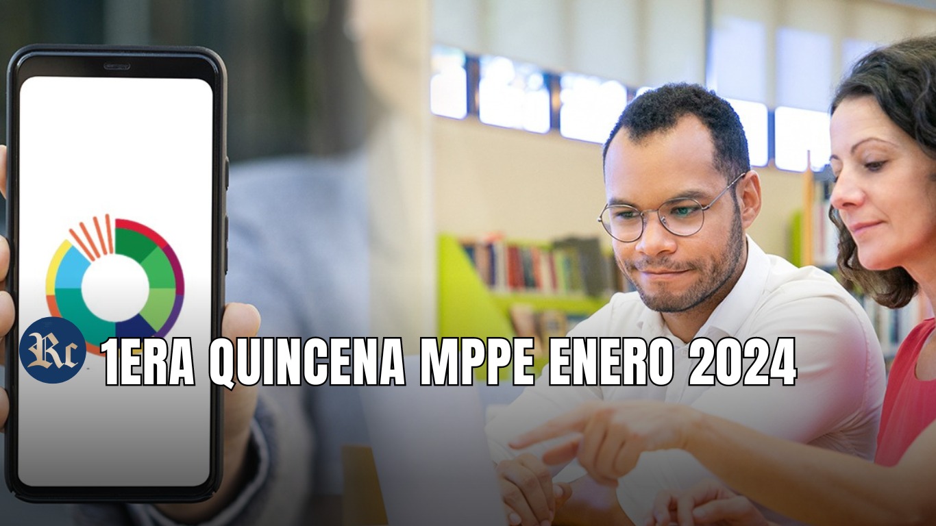 1ERA QUINCENA MPPE ENERO 2024: MONTO + ÚLTIMAS NOTICIAS