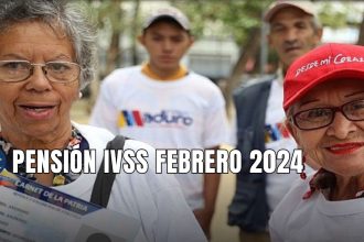 PENSIÓN IVSS FEBRERO 2024: MONTOS + ÚLTIMAS NOTICIAS