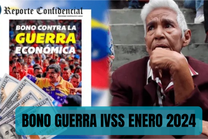 BONO GUERRA IVSS ENERO 2024: NUEVO MONTO + ÚLTIMAS NOTICIAS