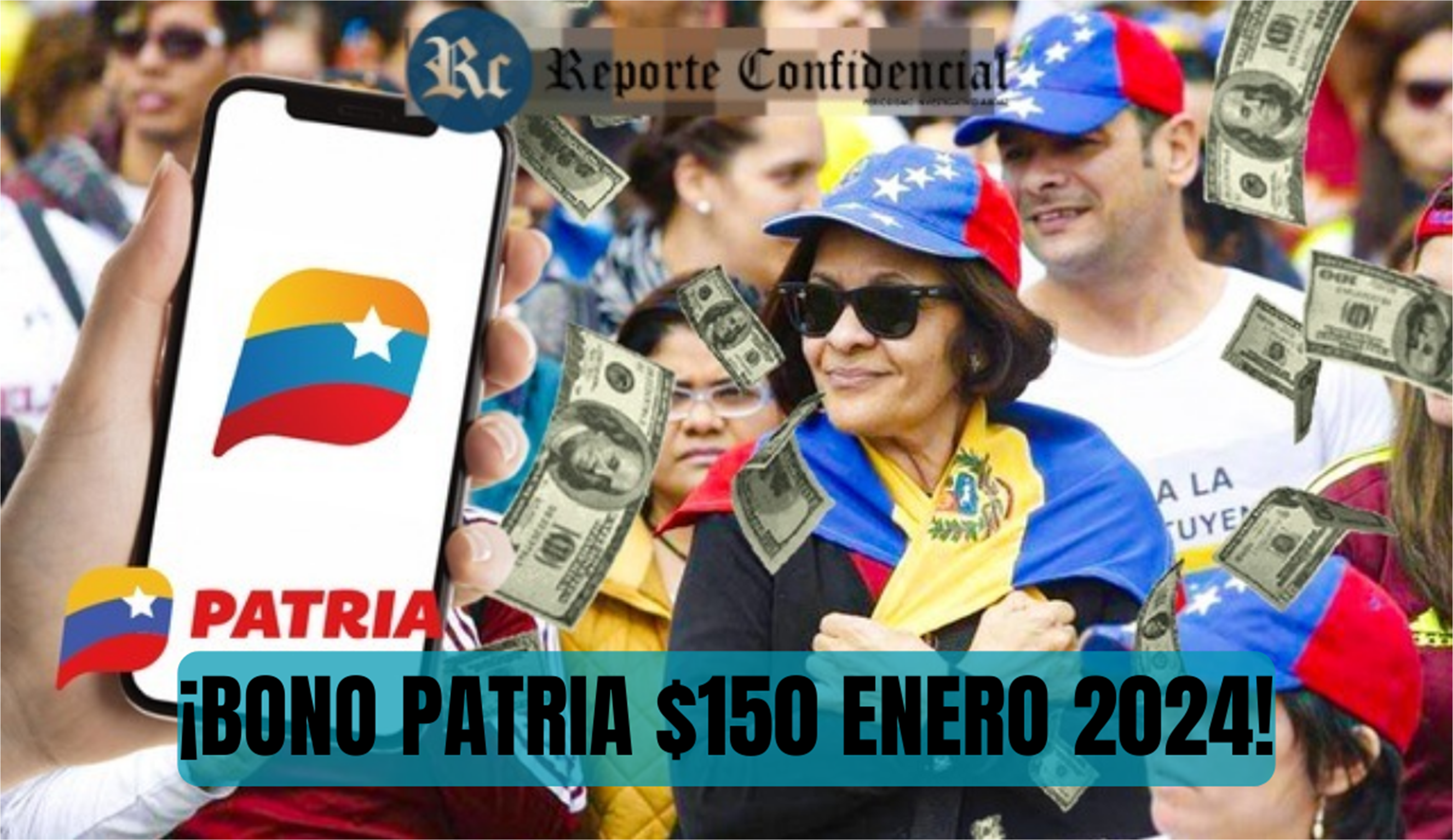 ¡BONO PATRIA $150 ENERO 2024! ¿Cómo COBRARLO HOY? AQUÍ