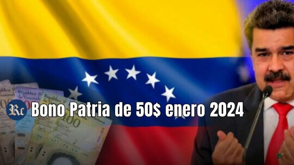 BONO PATRIA de $50 ENERO 2024: COBRA HOY