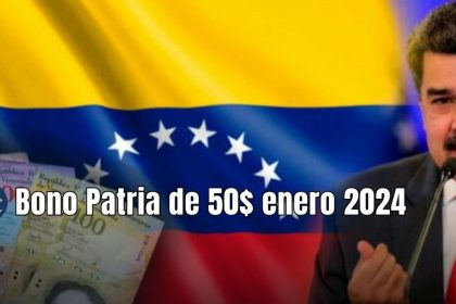 BONO PATRIA de $50 ENERO 2024: COBRA HOY