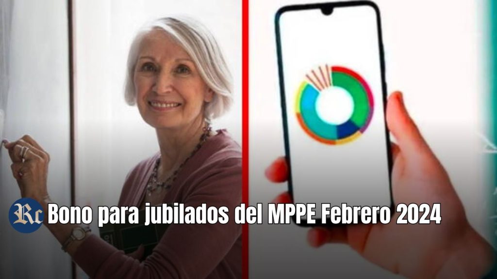 Bono para jubilados del MPPE Febrero 2024
