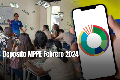 Depósito MPPE FEBRERO 2024: NUEVOS MONTOS + ÚLTIMAS NOTICIAS.