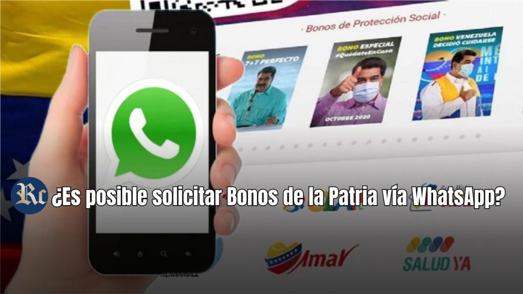 ¿Es posible solicitar Bonos de la Patria en Venezuela vía WhatsApp?