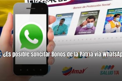 ¿Es posible solicitar Bonos de la Patria en Venezuela vía WhatsApp?