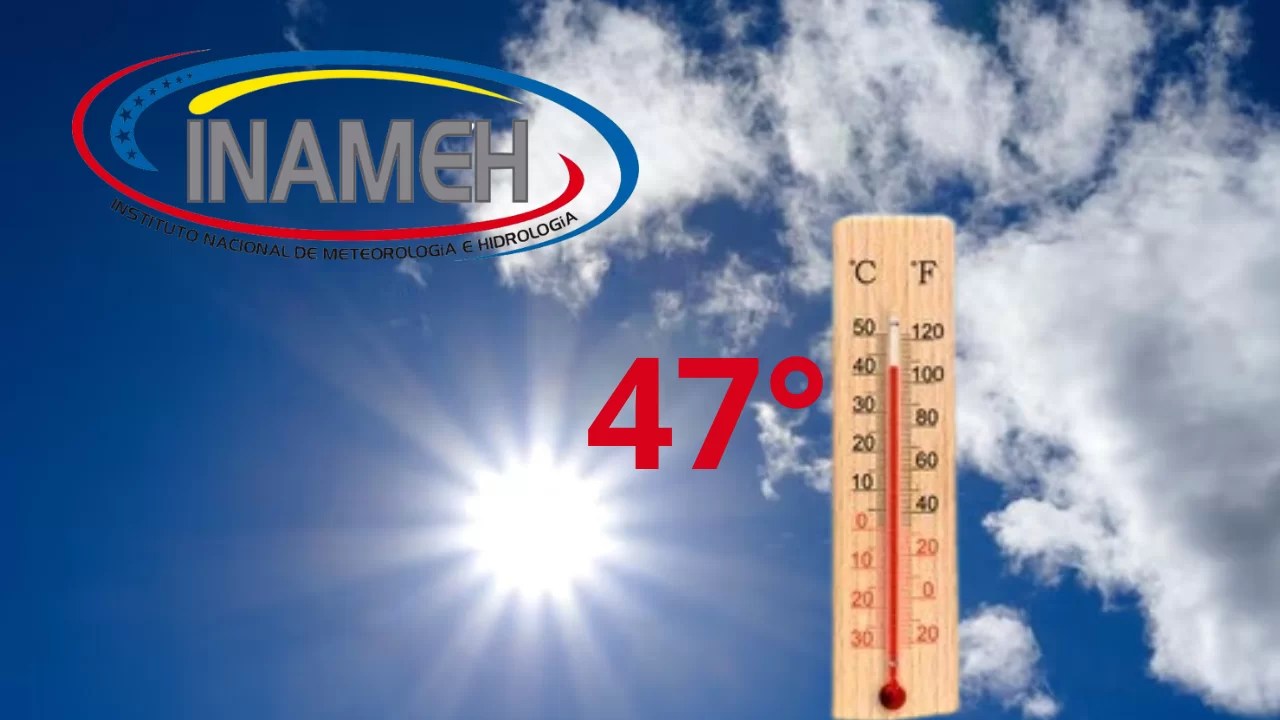 INAMEH desmiente afirmaciones de temperaturas superiores a los 47°C en el territorio nacional