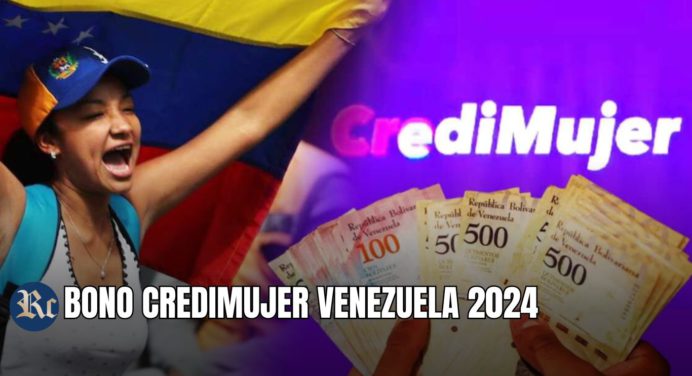 BONO CREDIMUJER VENEZUELA 2024: Todo lo que necesitas saber ¡GUÍA FÁCIL!