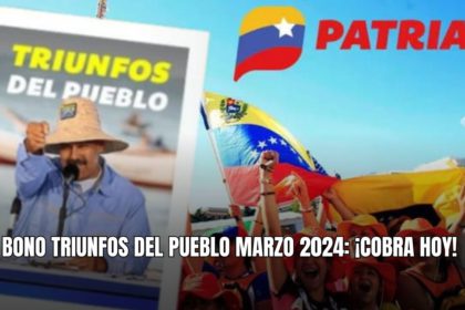 BONO TRIUNFOS DEL PUEBLO MARZO 2024: ¡COBRA HOY!