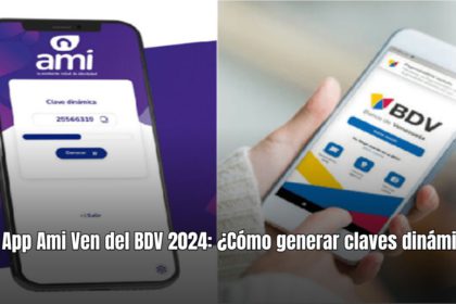 App Ami Ven del BDV 2024: ¿Cómo generar claves dinámicas?