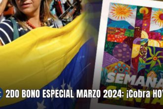 2DO BONO ESPECIAL MARZO 2024: ¡Cobra HOY!