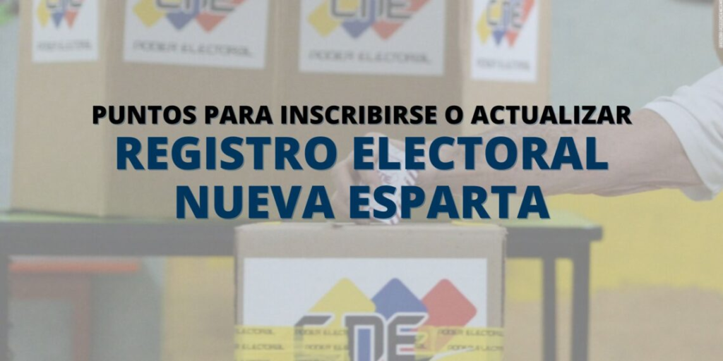 Estos son los 9 puntos habilitados por el CNE en Nueva Esparta